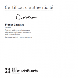 Certificat d'authenticité "Choses" par Cascales